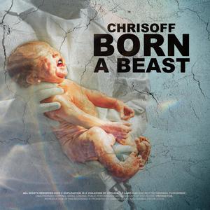 born a beast (Explicit)
