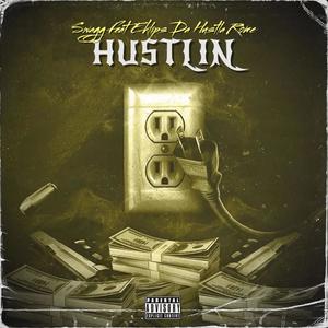 Hustlin (feat. Rome & Eklips Da Hustla) [Explicit]