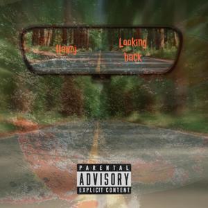 Looking Back (Explicit)