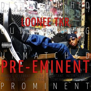 Pre- Eminent (Explicit)