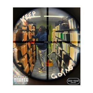 Keep Going (Explicit)