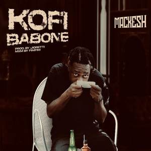 Kofi Babone (Explicit)