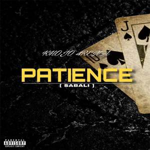 Patience (Sabali) [Explicit]