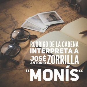 Rodrigo de la Cadena Interpreta a José Antonio Zorrilla "Monís"