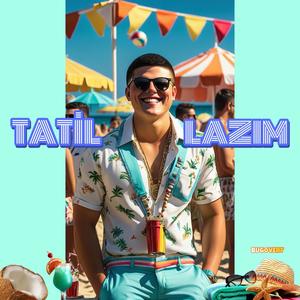 Tatil Lazım