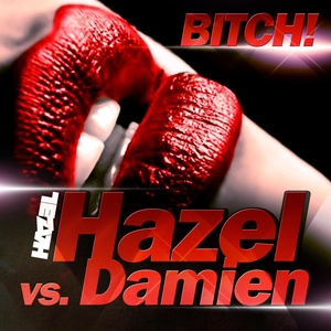 Hazel vs. Damien! - B**ch