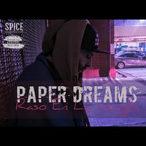 Paper Dreams (Explicit)