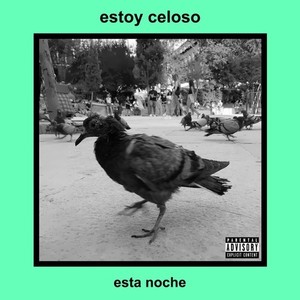 Esta Noche (Explicit)