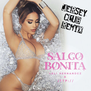 Salgo Bonita (Jersey Club Remix)