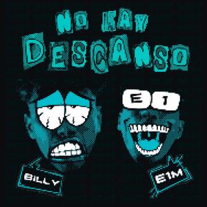 No hay descanso (feat. E1M) (Explicit)