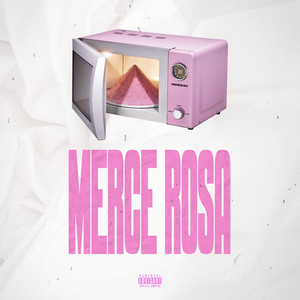 Merce Rosa (feat. Naver) (Explicit)