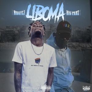 Liboma (feat. Niggy Cj) (Explicit)