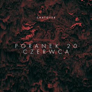 poranek, 20 czerwca (Explicit)