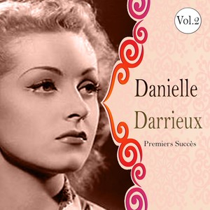 Danielle darrieux - premiers succès, vol. 2