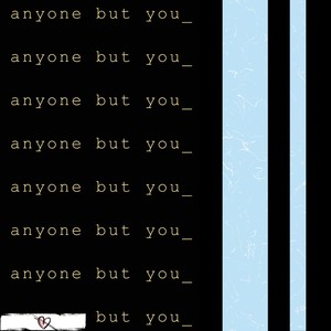 anyone but you (VIP)