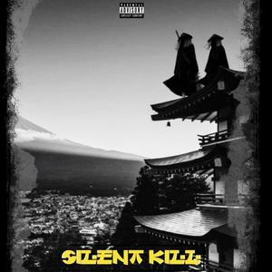 Silent Kill (Explicit)