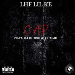 CAP (feat. Dj Chose & 1xtime) [Radio Edit] [Explicit]