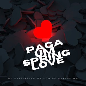 PAGA UM SPRINGLOVE (Explicit)