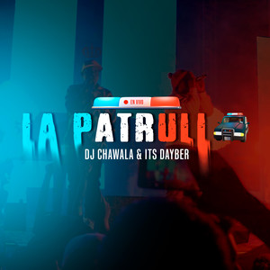 La Patrulla (En Vivo)