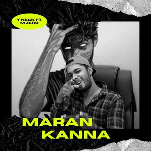 Maran Kanna (feat. MZero) [Explicit]