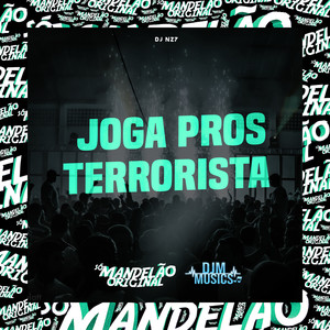 Joga Pros Terrorista (Explicit)