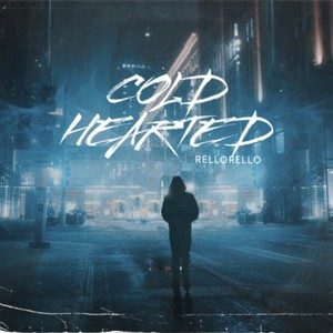 ColdHearted (Explicit)