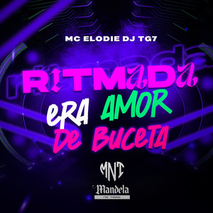 Ritmada Era Amor de Buceta (Explicit)