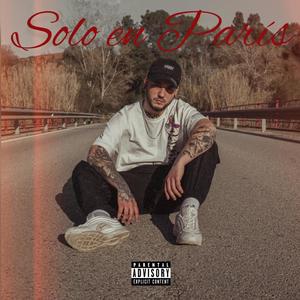 SOLO EN PARÍS (Explicit)