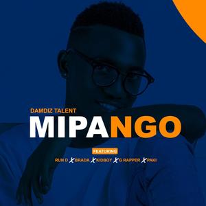 MIPANGO (feat. Brada,Run d,Kidboy,G rapper & Paki)