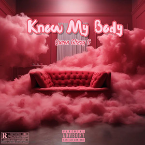 Know My Body (Explicit)