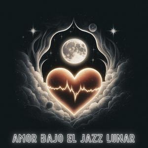 Amor Bajo El Jazz Lunar