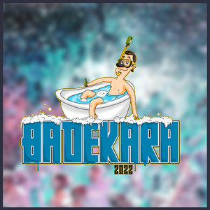 Badekara 2022 (Explicit)