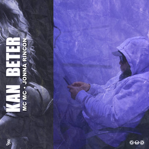 Kan Beter (Explicit)