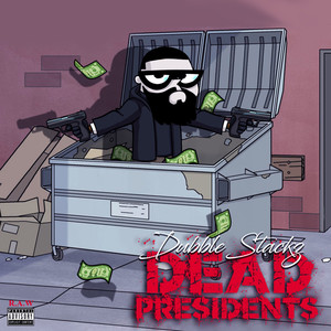 Dead Presidents (Explicit)