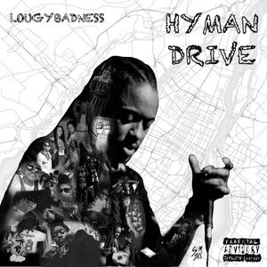 Hyman Drive (Explicit)