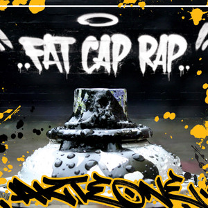 Fat Cap Rap (Explicit)