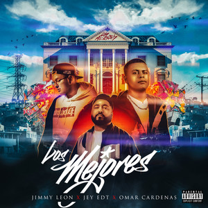 Los Mejores (Explicit)