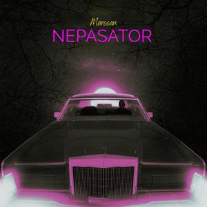 Nepasator (Explicit)