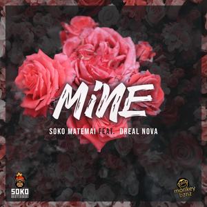 Mine (feat. Dreal Nova)