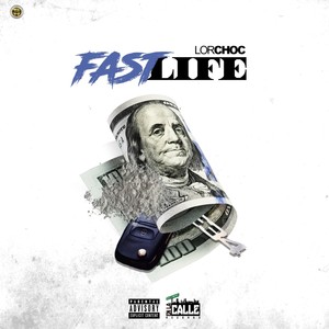 Fast Life (Explicit)