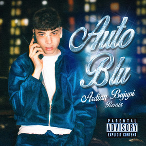 Auto Blu - Remix (Explicit)
