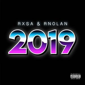 2019 (feat. RN0) (Explicit)