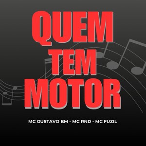 QUEM TEM MOTOR (Explicit)