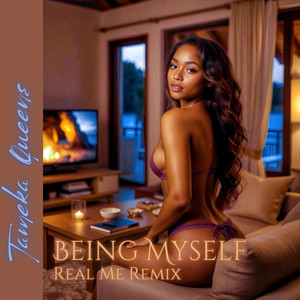 Being Myself (Real Me Remix)