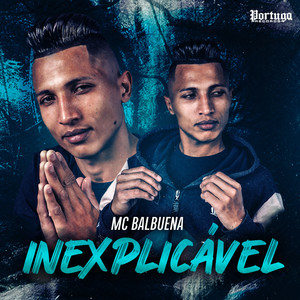 Inexplicável (Explicit)