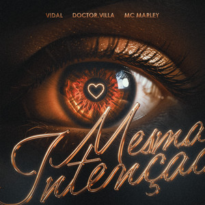 Mesma Intenção (Explicit)
