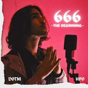 666 - The Beginning (Explicit)