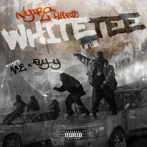 WHITE TEE (feat. Fly-Y & M.E) (Explicit)