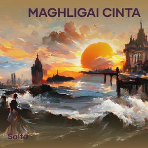 Maghligai Cinta