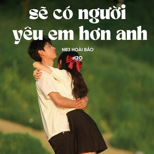 Sẽ Có Người Yêu Em Hơn Anh (Lofi)